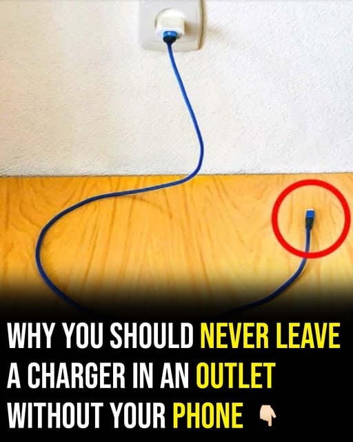 Why you shouldn’t leave a charger in an outlet when not in use