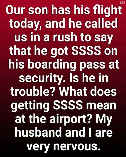 What “SSSS” on Your Boarding Pass Really Means and Why You May Be Selected for Extra Airport Security Screening