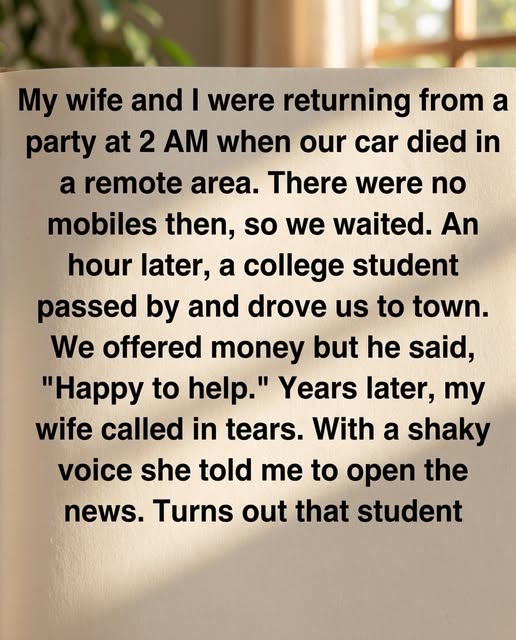 The Stranger Who Helped Us at 2 A.M.—and the Headline We Never Expected to See